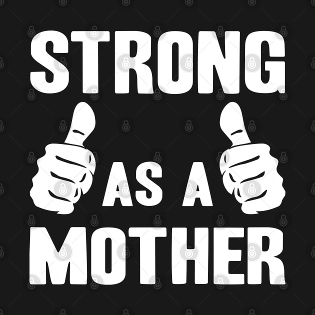 Strong as a Mother by adik