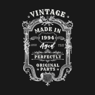 Vintage Made in 1994 Aged Perfectly - Original Parts T-Shirt