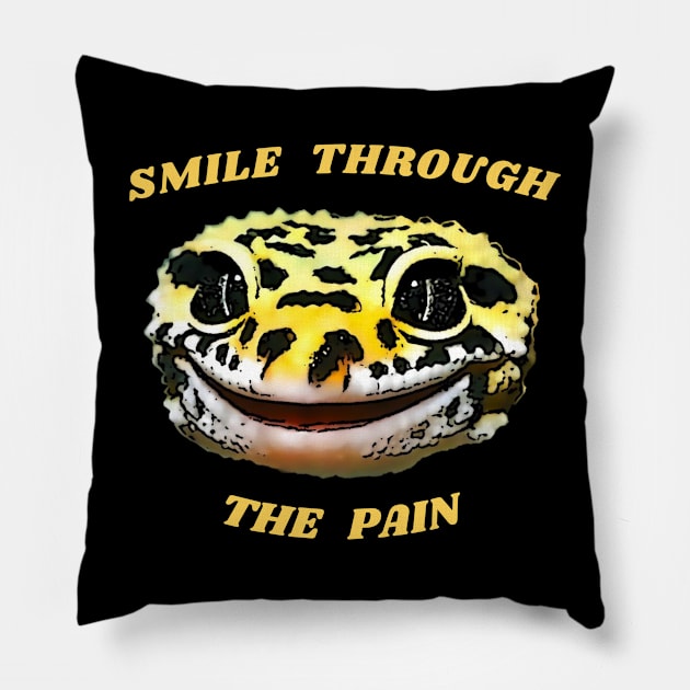 Leopard Gecko Smile Through the Pain Funny Pet Lizard Lover Pillow by DrystalDesigns