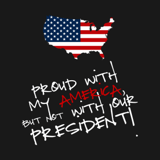 Proud With My AMERICA T-Shirt