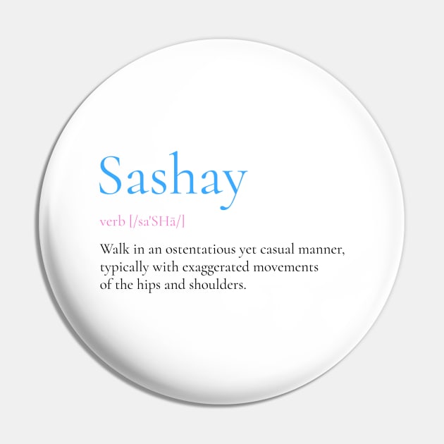 Sashay meaning Pin by GayBoy Shop