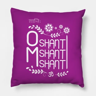 Om shanti shanti shanti mantra Pillow