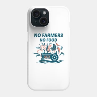 Copy of No farmers No food no funny Phone Case