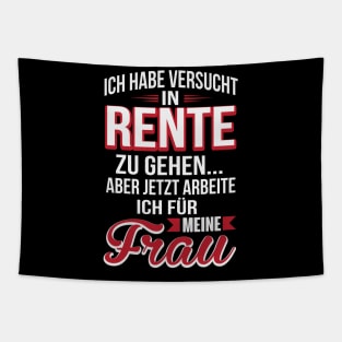 Rente ich arbeite für meine frau (2) Tapestry