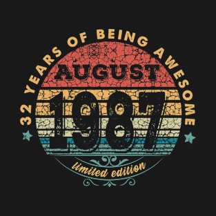 Born In August 1987 Vintage Shirt ,32nd Years Old Shirts,Born In 1987,32nd Anniversary 1987 Gift, T-Shirt