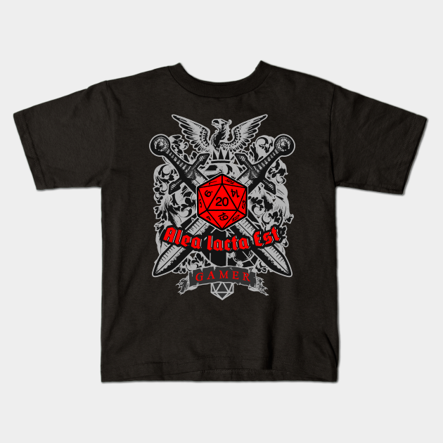 Alea Iacta Est The Die Is Cast Latin Quote Rpg Gamer Dice Dungeons And Dragons Kids T Shirt Teepublic