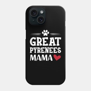 Great Pyrenees Mama Phone Case