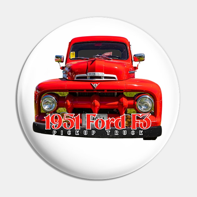 1951 Ford F3 Pickup Truck Pin by Gestalt Imagery