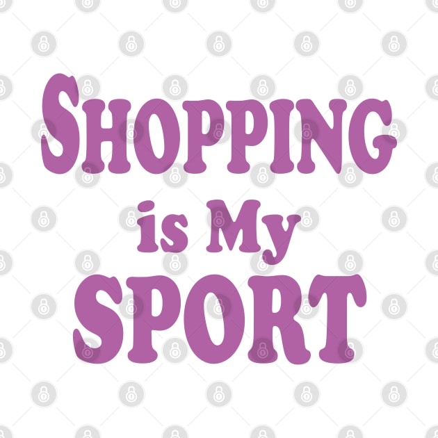 shopping is my sport by mdr design