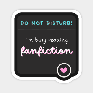 Do not disturb, busy ready fanfiction Magnet