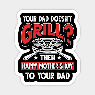 Funny Barbecue Saying Grilling Dad Father's Day Gift Magnet