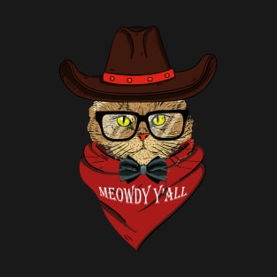 Meowdy Y'all- Cat from Texas Meme- Howdy Y'all T-Shirt