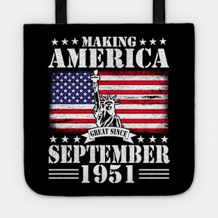 Happy Birthday To Me You Making America Great Since September 1951 69 Years Old Tote