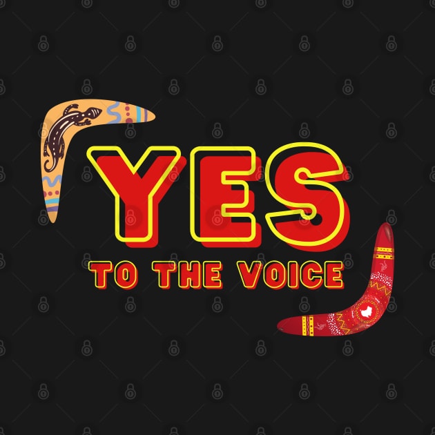 Yes To The Voice by Daz Art & Designs