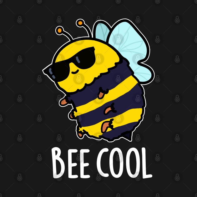 Bee Cool Cute Insect Bee Pun by punnybone