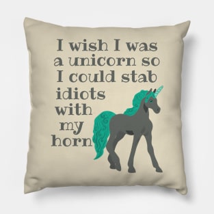 I Wish I Was a Unicorn Pillow