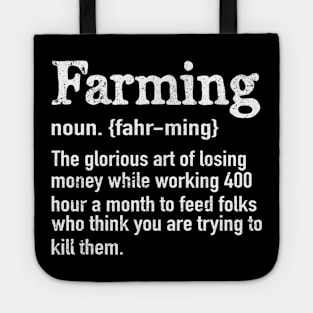 Farming Definition - Funny Farmer Tote