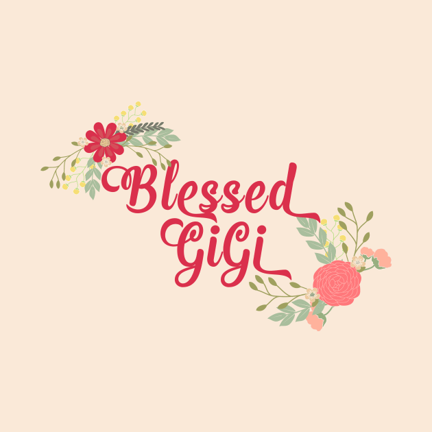 Blessed GiGi Floral Christian Grandma Design by g14u