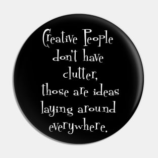 Creative People Funny Gift Pin