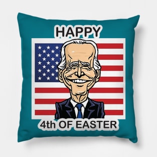 Funny Joe Biden Happy 4th Of Easter Confused 4th Of July Pillow