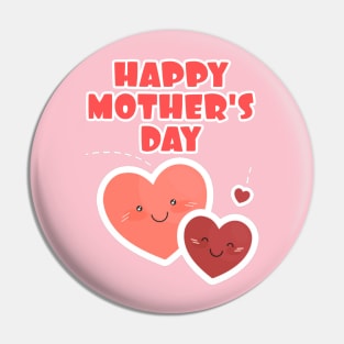 Happy Mother's Day Pin