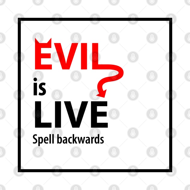 evil is live spell backwards by Petites Choses