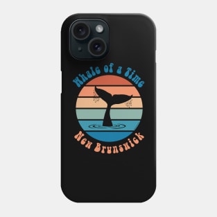 Whale of a Time New Brunswick Phone Case