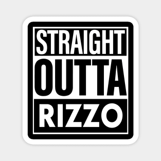 Rizzo Name Straight Outta Rizzo Magnet