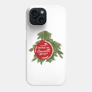 I'm the OFFICIAL Christmas Tree Ornament Hanger Phone Case