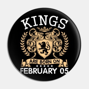 Kings Are Born On February 05 Happy Birthday To Me You Papa Daddy Uncle Brother Husband Cousin Son Pin