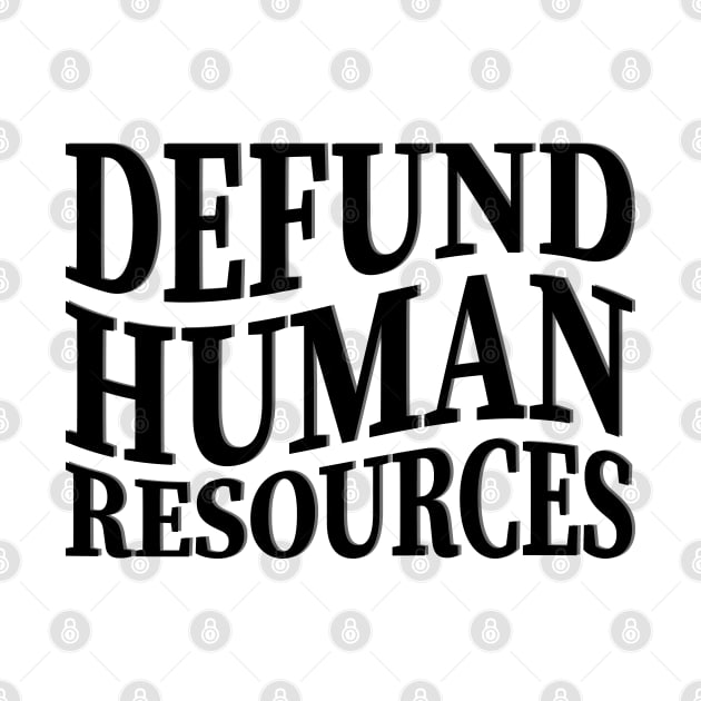 defund human resources by mdr design