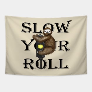 Slow Your Roll Tapestry