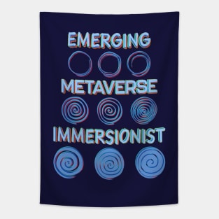 Emerging Metaverse Immersionist Tapestry