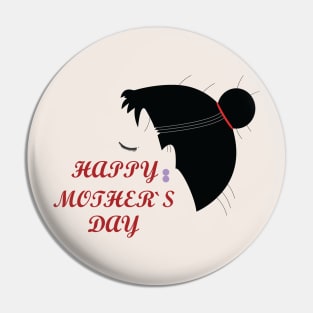 HAPPY MOTHER`S DAY Pin