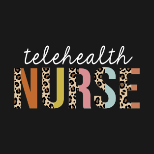 Telehealth Nurse Colorful Leopard Print Funny T-Shirt