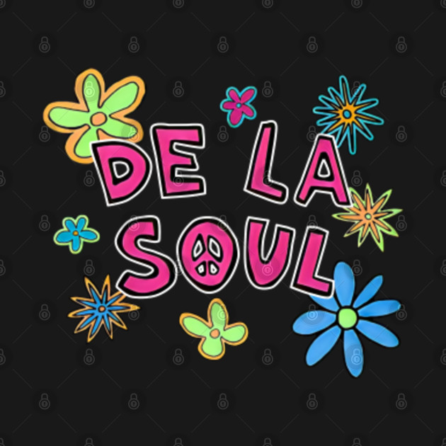 Disover flowers and soul - De La Soul - T-Shirt