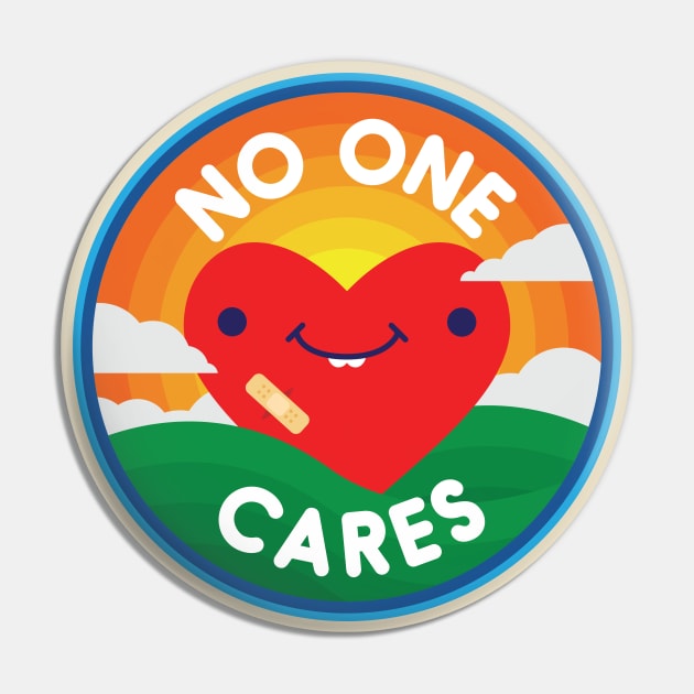 No One Cares Pin by jthreeconcepts