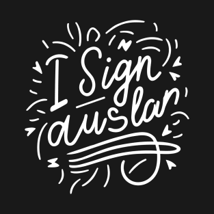 I Sign Auslan T-Shirt