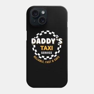 Daddy´s taxi service Phone Case