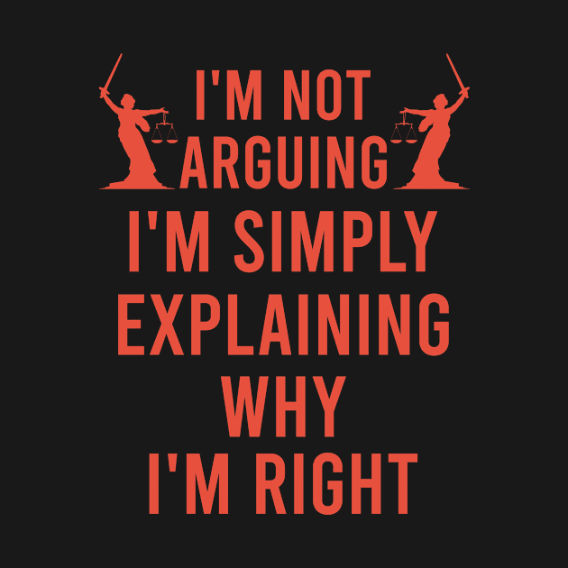 I'm not arguing I'm simply explaining why I'm right by cypryanus