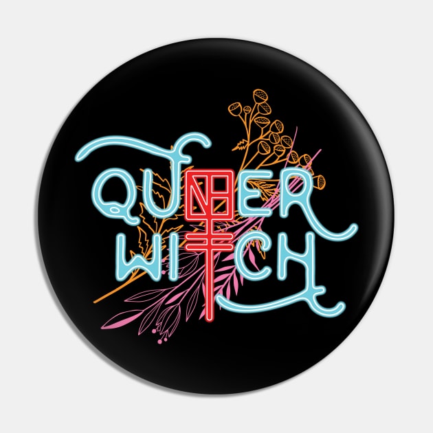 Queer Witch (Neon) Pin by Eldritch Tree