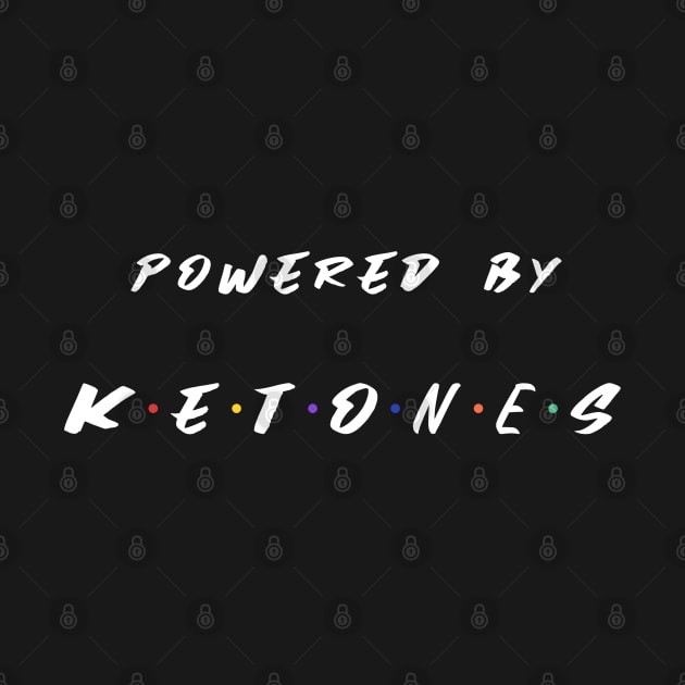 powered by ketones by Theblackberry