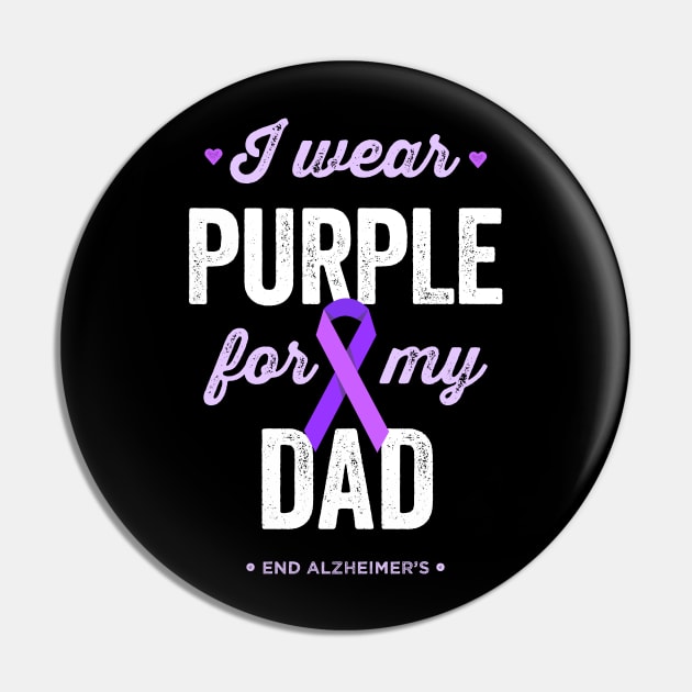 I Wear Purple For My Dad Alzheimer's Awareness Pin by Happy Lime