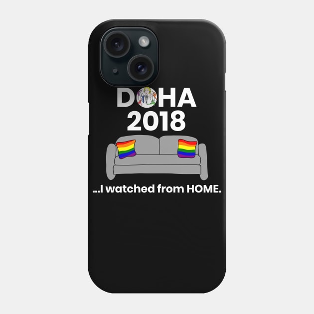 Doha...I Watched From Home (Dark) Phone Case by GymCastic