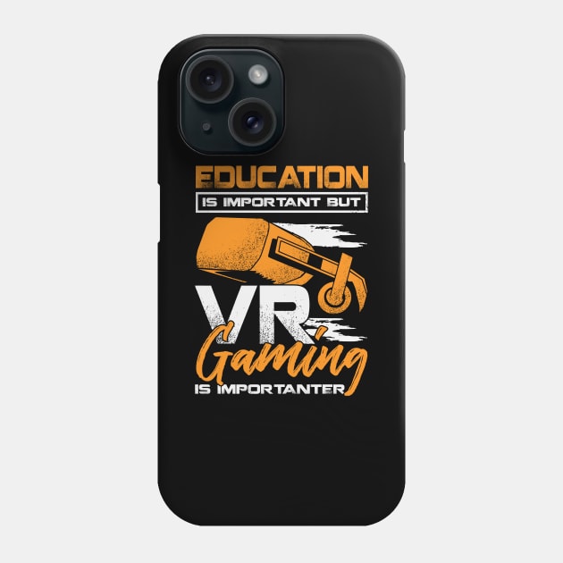 Funny VR Gaming Virtual Reality Gamer Gift Phone Case by Dolde08