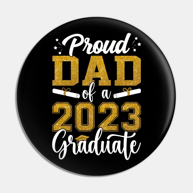 Proud Dad of a Class of 2023 Graduate Senior Graduation Pin by Gendon Design