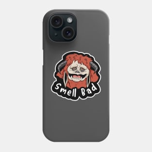 Smell Bad Phone Case