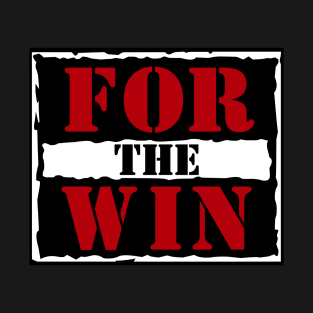 Raw For the Win T-Shirt