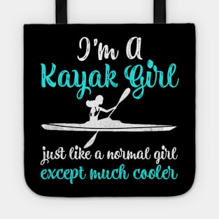 Im A Kayak Girl Tote