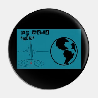 The worlds t-shirt Pin